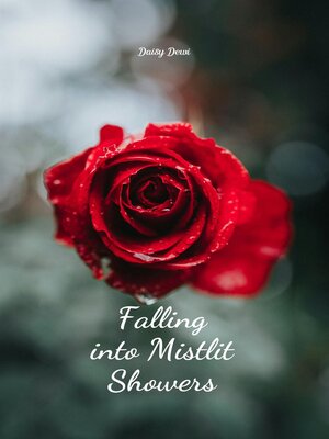 cover image of Falling into Mistlit Showers